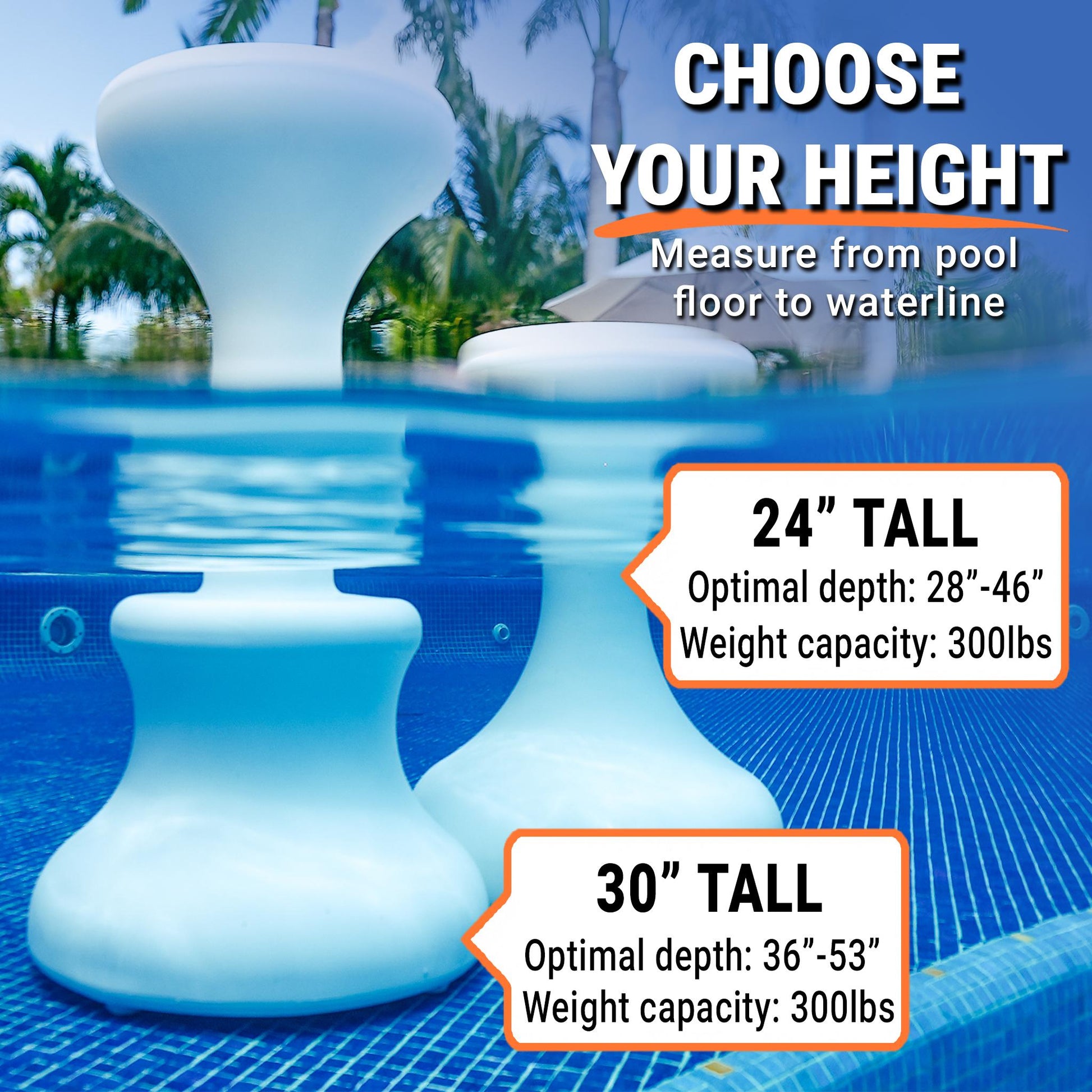 Two sizes of submersible pool stools: 24-inch and 30-inch heights with optimal depth range for each